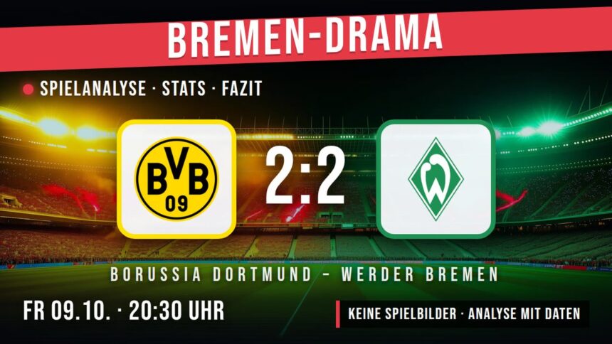 Borussia Dortmund gegen Werder Bremen 2:2 – Spielanalyse