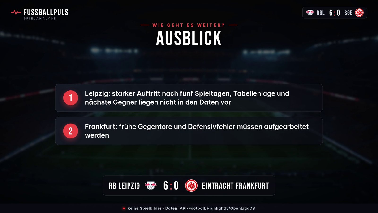 Was das Ergebnis bedeutet: RB Leipzig gegen Eintracht Frankfurt