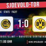 Bodo/Glimt gegen Borussia Dortmund 1:0 – Spielanalyse