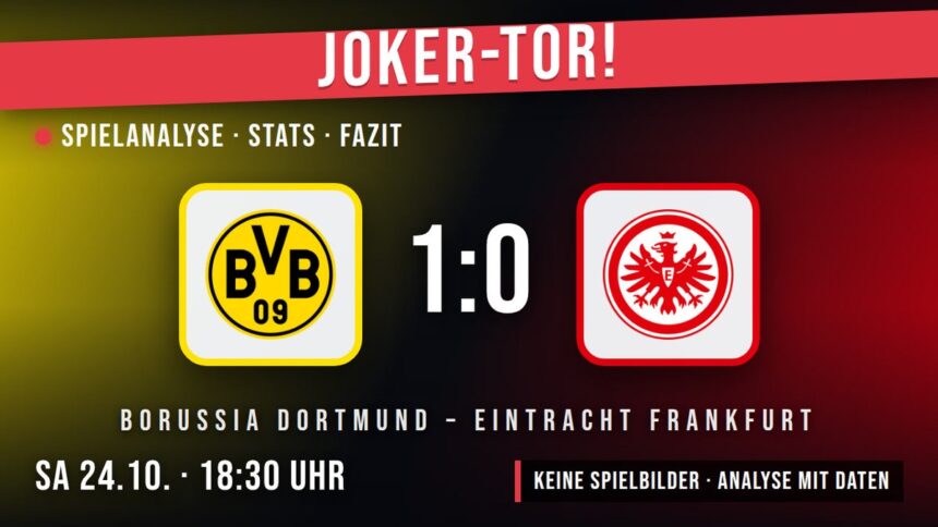 Borussia Dortmund gegen Eintracht Frankfurt 1:0 – Spielanalyse