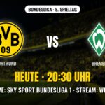 Borussia Dortmund gegen SV Werder Bremen