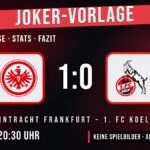 Eintracht Frankfurt gegen 1. FC Köln 1:0 – Spielanalyse
