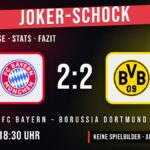 FC Bayern gegen Borussia Dortmund 2:2 – Spielanalyse