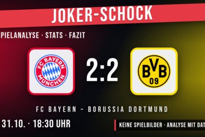 FC Bayern gegen Borussia Dortmund 2:2 – Spielanalyse