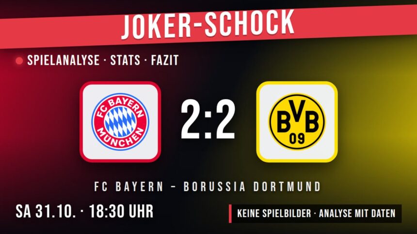 FC Bayern gegen Borussia Dortmund 2:2 – Spielanalyse