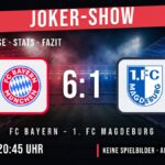 FC Bayern gegen 1. FC Magdeburg 6:1 – Spielanalyse