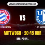 FC Bayern München gegen 1. FC Magdeburg