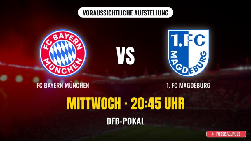 FC Bayern München gegen 1. FC Magdeburg