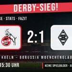 1. FC Köln gegen Borussia Mönchengladbach 2:1 – Spielanalyse