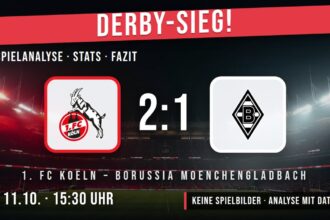 1. FC Köln gegen Borussia Mönchengladbach 2:1 – Spielanalyse