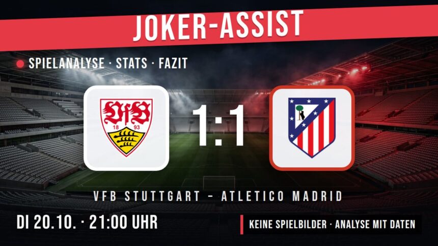 VfB Stuttgart gegen Atlético Madrid 1:1 – Spielanalyse